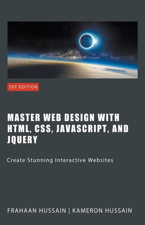 Master Web Design with HTML, CSS, JavaScript, and jQuery (Paperback)