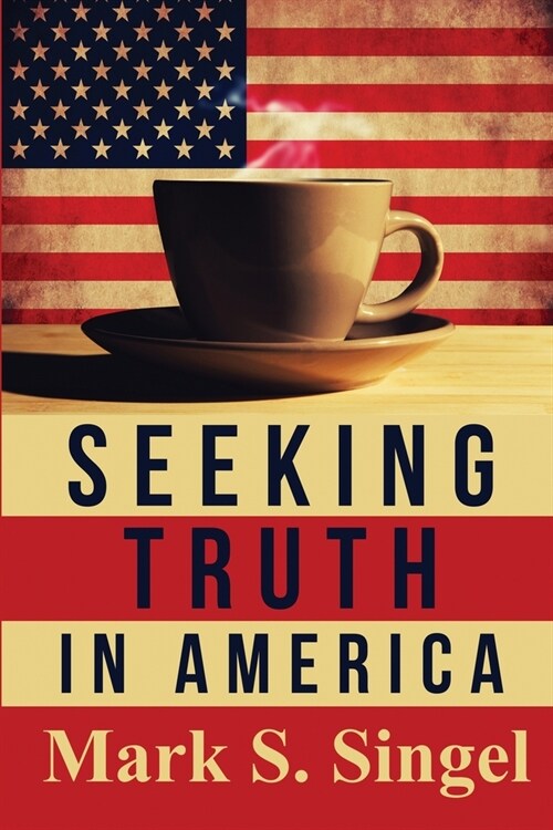 Seeking Truth in America (Paperback)