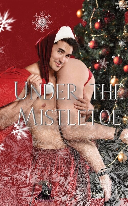Under the Mistletoe - A Christmas Anthology (Paperback)