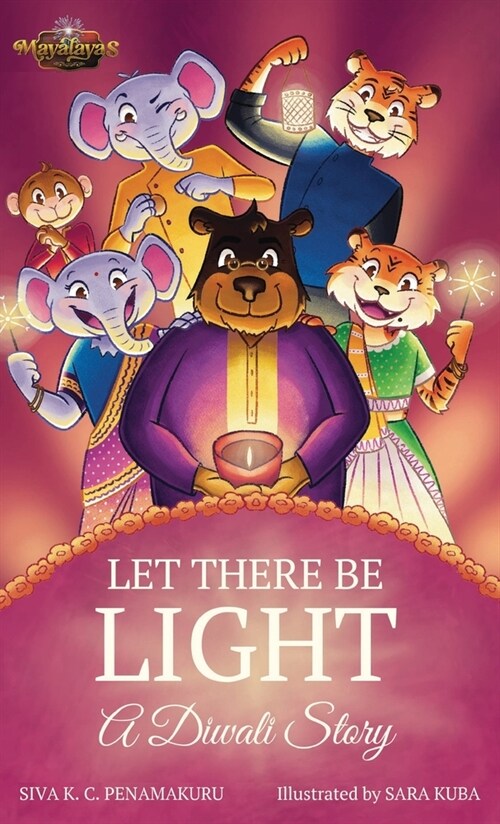 LET THERE BE LIGHT - A Diwali Story (Hardcover)