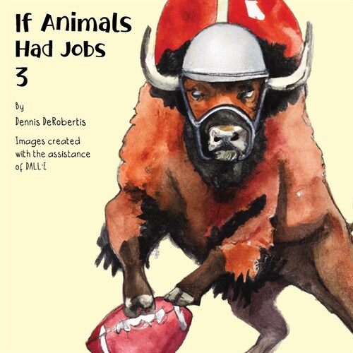 If Animals Had Jobs 3 (Paperback)