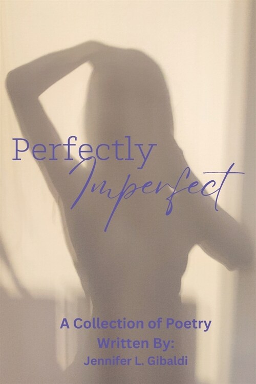 Perfectly Imperfect (Paperback)