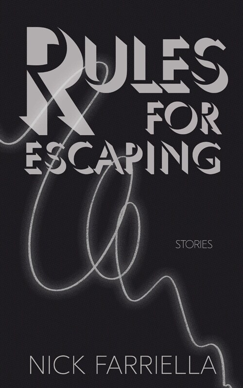 Rules For Escaping (Paperback)