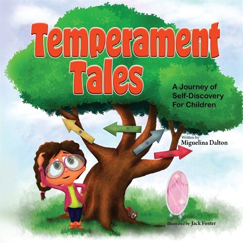 Temperament Tales: A Journey of Self-Discovery for Children (Paperback)