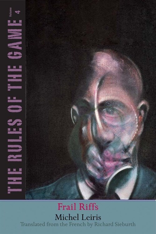 Frail Riffs: The Rules of the Game, Volume 4 Volume 4 (Hardcover)