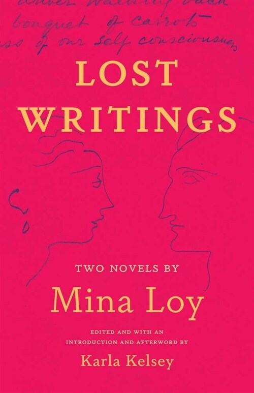 Lost Writings: Two Novels by Mina Loy (Paperback)