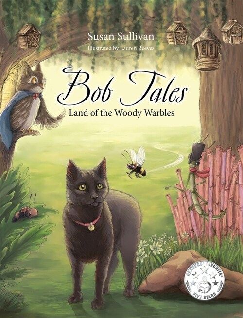 Bob Tales: Land of the Woody Warbles (Hardcover)