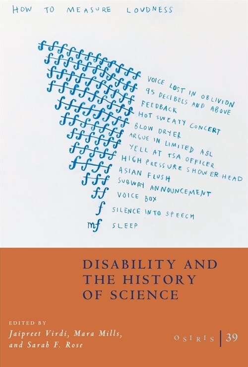 Osiris, Volume 39: Disability and the History of Science Volume 39 (Paperback)