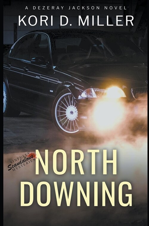 North Downing: A Dezeray Jackson Novel (Paperback)