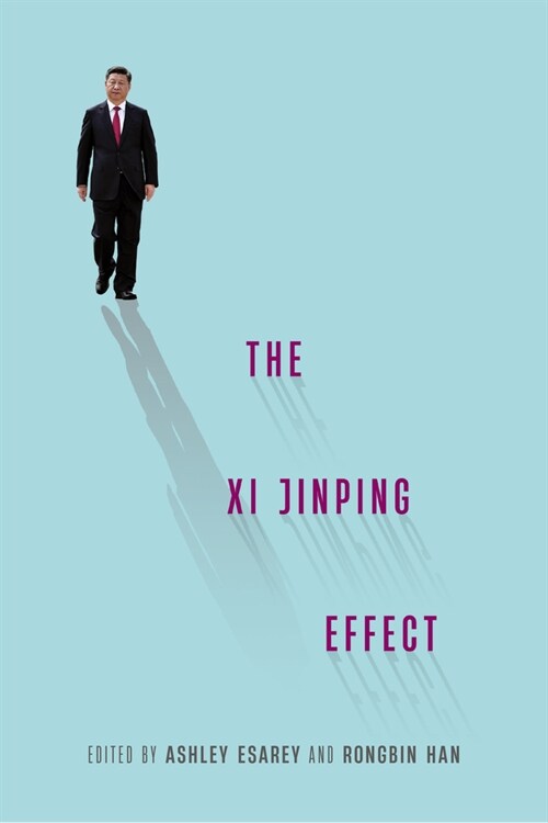 The XI Jinping Effect (Hardcover)