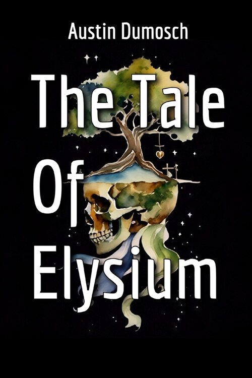 The Tale of Elysium (Paperback)