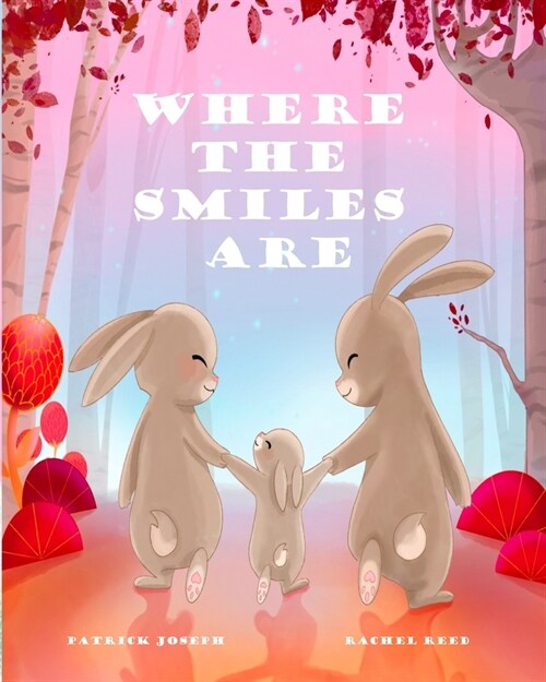 Where The Smiles Are (Paperback)