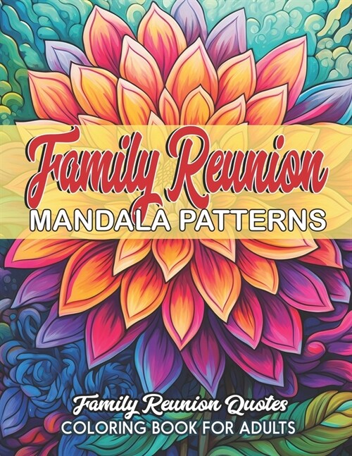 Family Reunion Quotes Coloring: Large Print 8.5 x 11 inches (Paperback)