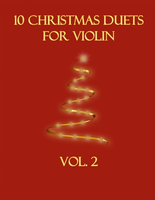 10 Christmas Duets for Violin: Volume 2 (Paperback)