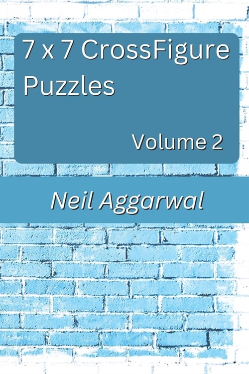 7 x 7 Cross Figure Puzzles: Volume 2 (Paperback)