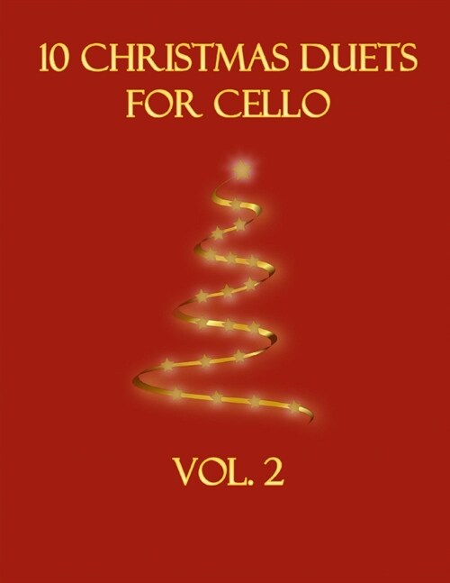10 Christmas Duets for Cello: Volume 2 (Paperback)