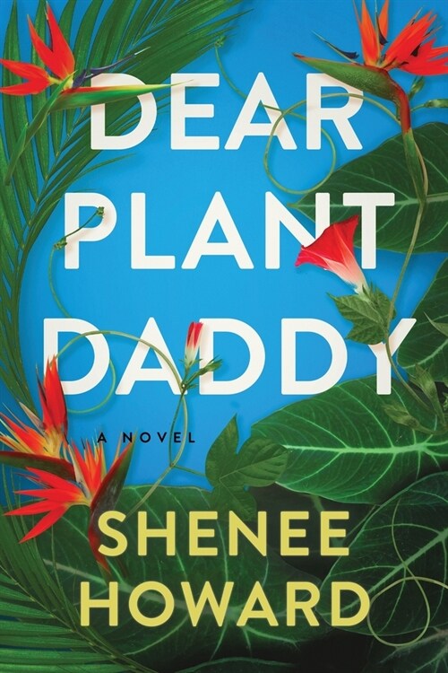 Dear Plant Daddy (Paperback)