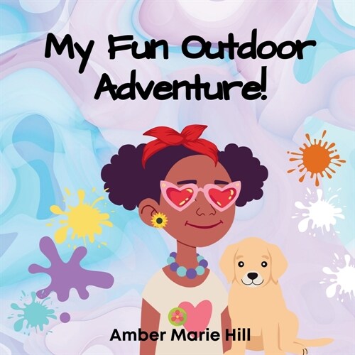 My Fun Outdoor Adventure! (Paperback)