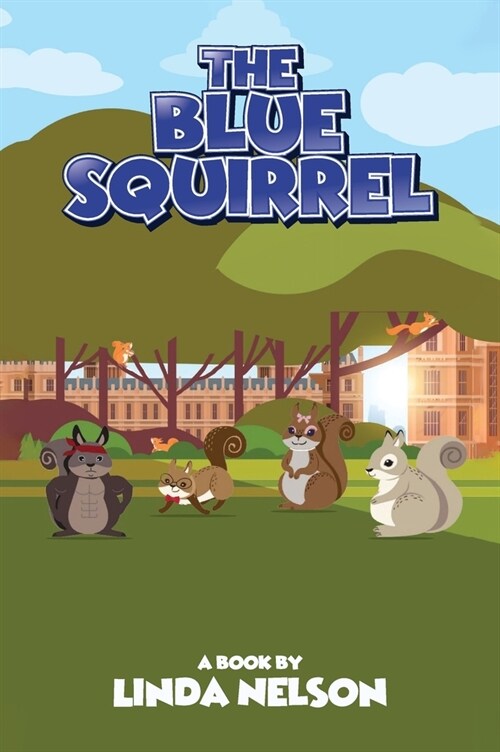 The Blue Squirrel (Hardcover)