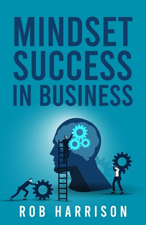 Mindset Success In Business (Paperback)