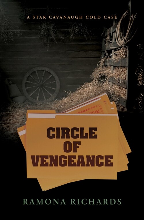 Circle of Vengeance: A Star Cavanaugh Cold Case (Library Binding)