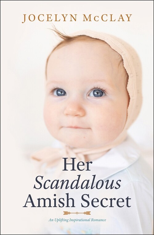 Her Scandalous Amish Secret: An Uplifting Inspirational Romance (Library Binding)