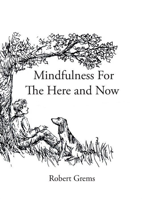 Mindfulness For The Here and Now (Paperback)