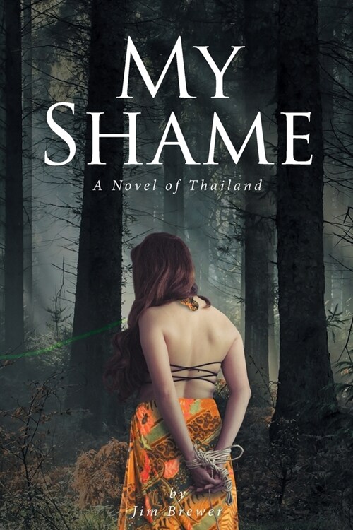 My Shame: A Novel of Thailand (Paperback)