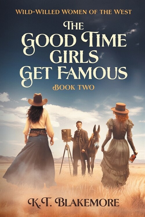 The Good Time Girls Get Famous (Paperback)