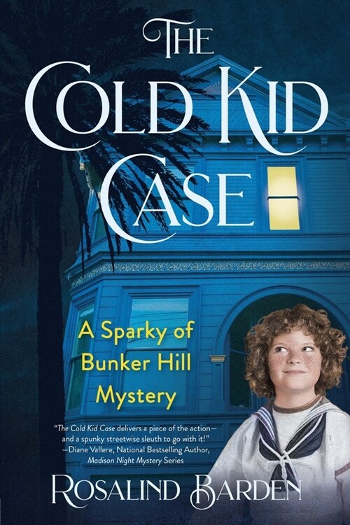 The Cold Kid Case: A Sparky of Bunker Hill Mystery (Paperback)