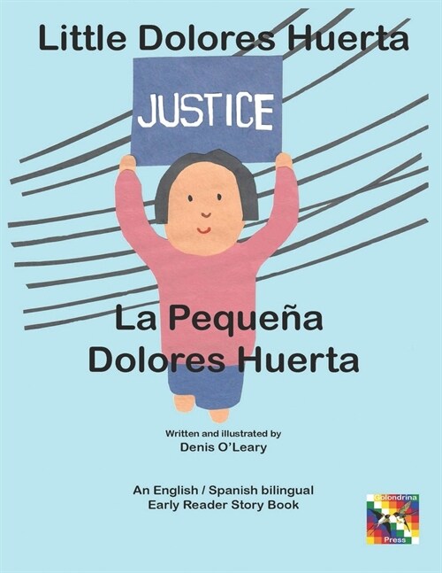 Little Dolores Huerta. La peque? Dolores (Paperback)