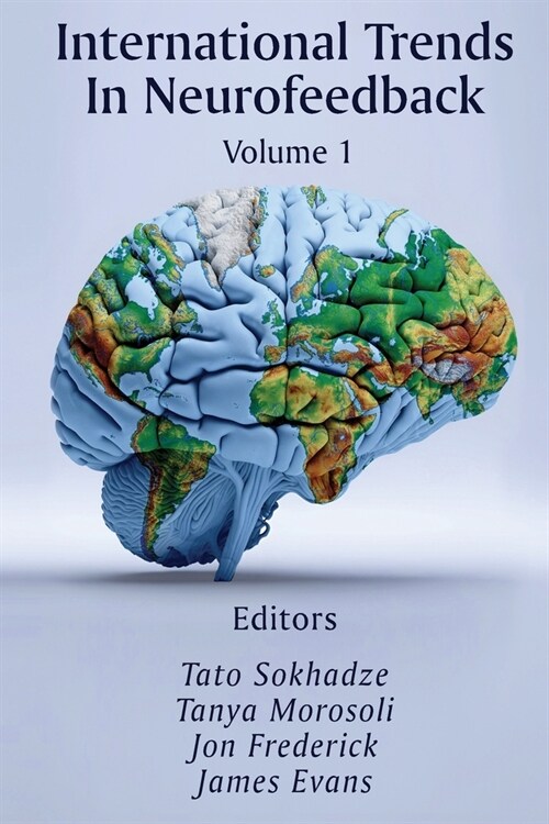 International Trends In Neurofeedback: Volume 1 (Paperback)