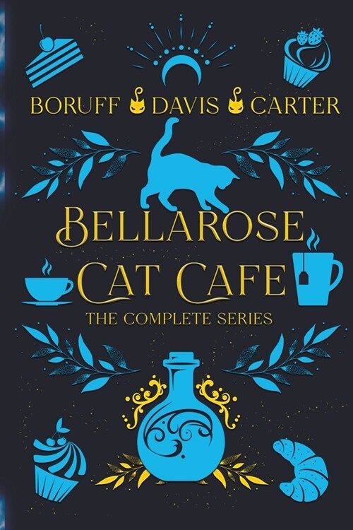 Bellarose Cat Cafe The Complete Series (Paperback)