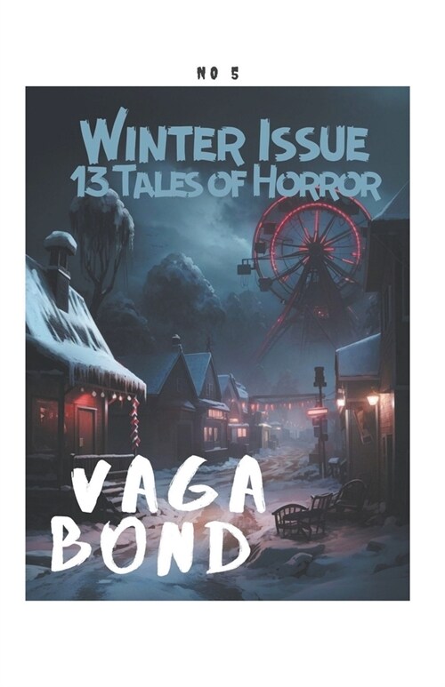 Vagabond: The Winter Issue (Paperback)