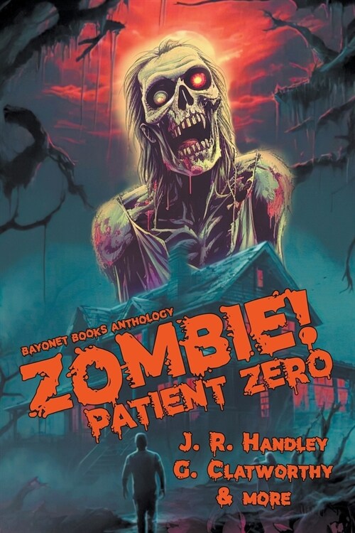 Zombie! Patient Zero (Paperback)