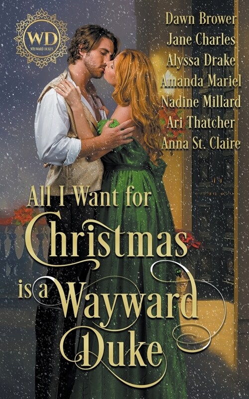 All I Want for Christmas is a Wayward Duke (Paperback)