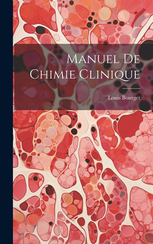 Manuel de Chimie Clinique (Hardcover)