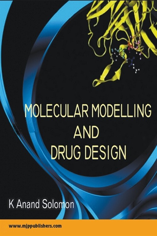 Molecular Modelling and Drug Design (Paperback)
