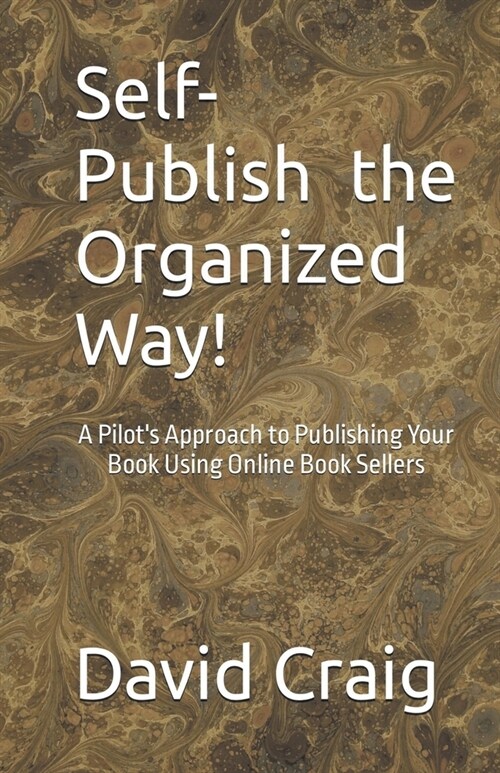 Self-Publish the Organized Way! (Paperback)