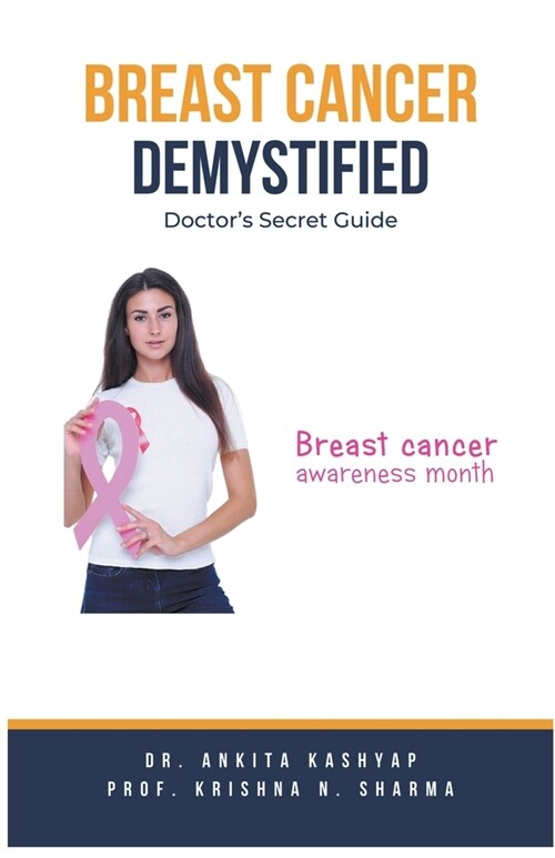 Breast Cancer Demystified Doctors Secret Guide (Paperback)
