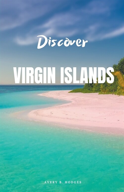 Discover Virgin Islands (Paperback)