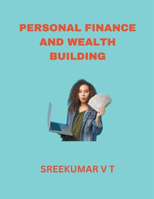 Personal Finance and Wealth Building (Paperback)