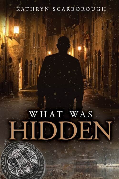 What Was Hidden (Paperback)