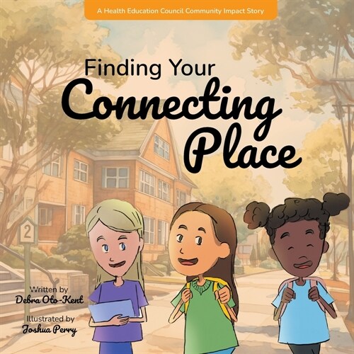 Finding Your Connecting Place (Paperback)