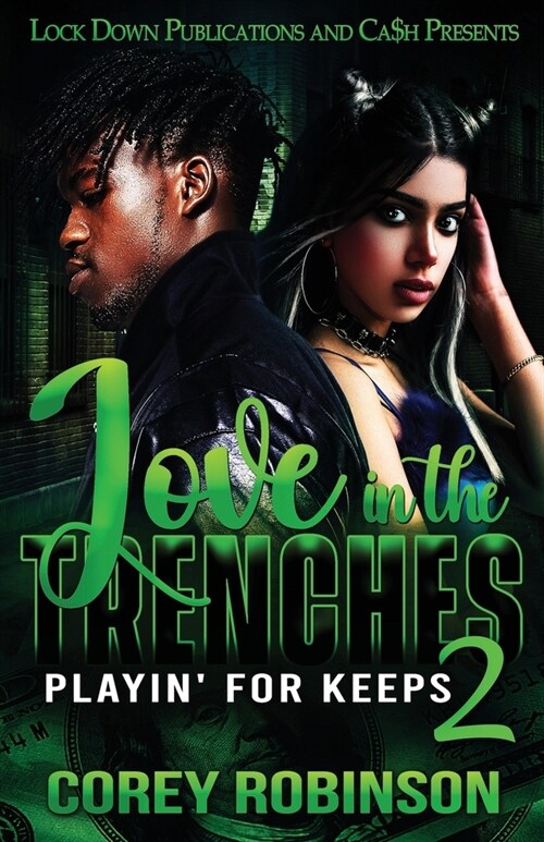 Love in the Trenches 2: Playin for Keeps (Paperback)