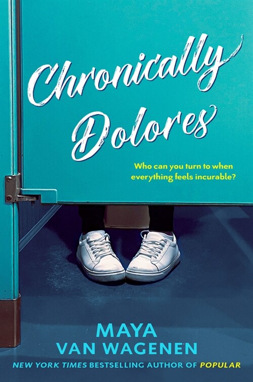 Chronically Dolores (Hardcover)