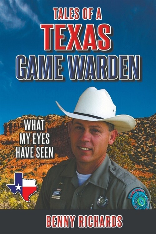 Tales of a Texas Game Warden (Paperback)