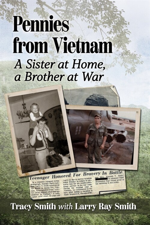 Pennies from Vietnam: A Sister at Home, a Brother at War (Paperback)