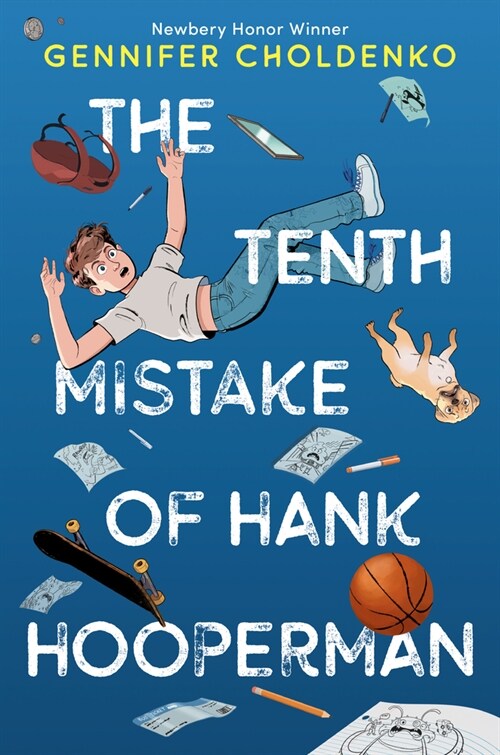 The Tenth Mistake of Hank Hooperman (Hardcover)