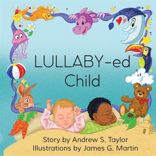 LULLABY-ed Child (Paperback)